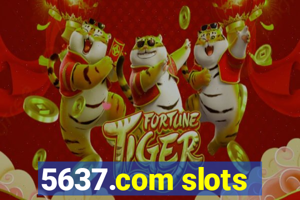 5637.com slots